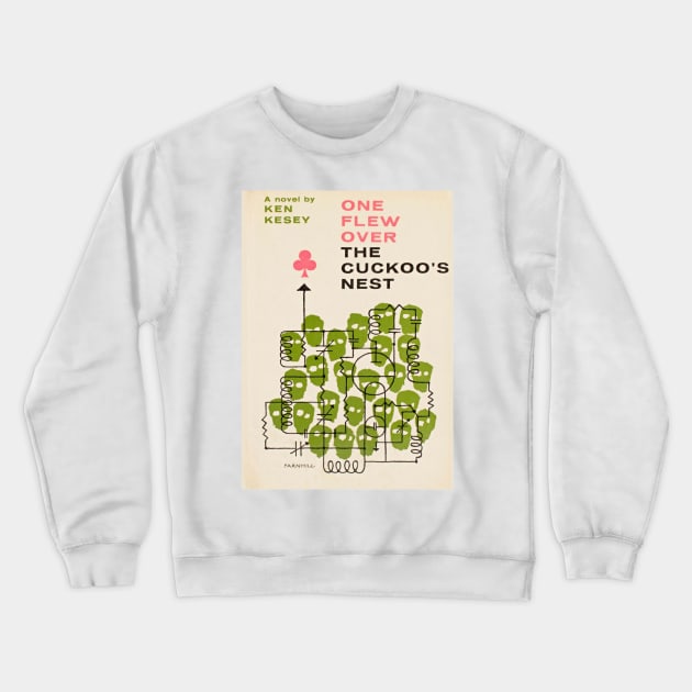 One Flew Over the Cuckoo's Nest by Ken Kesey Crewneck Sweatshirt by booksnbobs